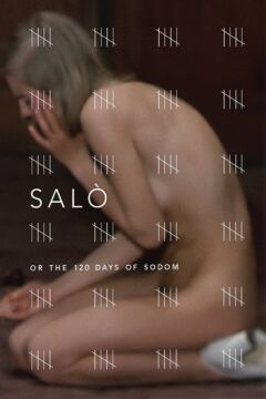 Cinéma Viscéral: Salò o le 120 giornate di Sodoma (1975)